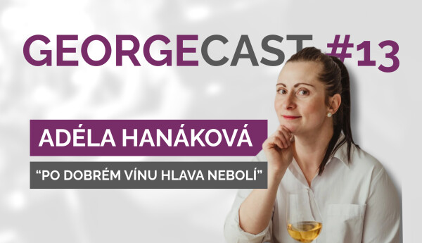 Adéla Hanáková: Nepijte víc, pijte kvalitněji!